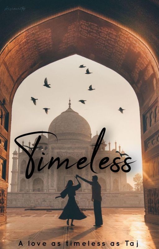 Timeless by shivixwrites