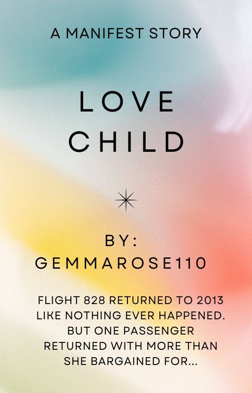 Love Child: A Manifest Story av GemmaRose110