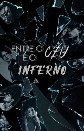 Entre O Céu E O Inferno de stervanny