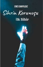 Sihrin Korunuşu (İlk Sihir) by DoctorStrangeew