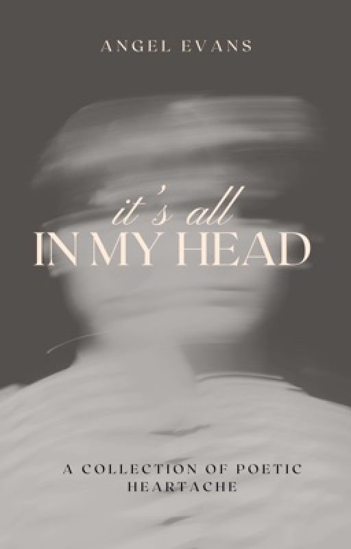 It's All In My Head by ohtobeadored