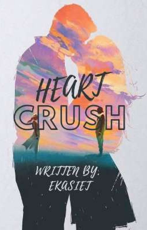 Heart Crush (English Version) by EkasiET