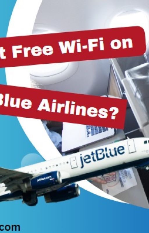 How to get free wifi on JetBlue Airlines? by flightsspot