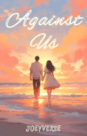 AGAINST US oleh joeyverse_story