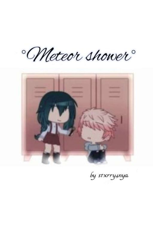 +°*｡⁠Meteor shower // TMF Jailey fanfiction｡⁠*°+ by stxrry4nya