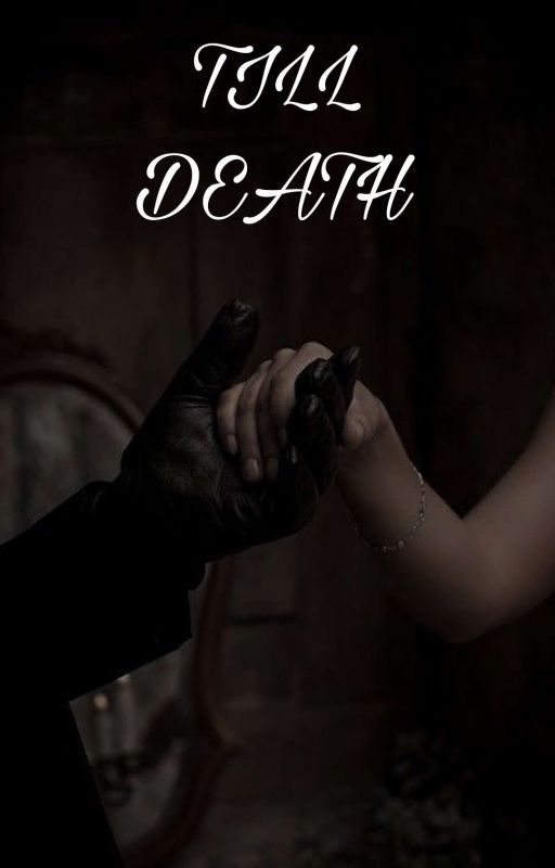 Till Death  by authorclarajs