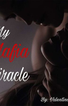 My Mafia miracle by valex08zz