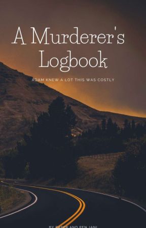 A Murderer's Logbook by paper_and_pen_jani