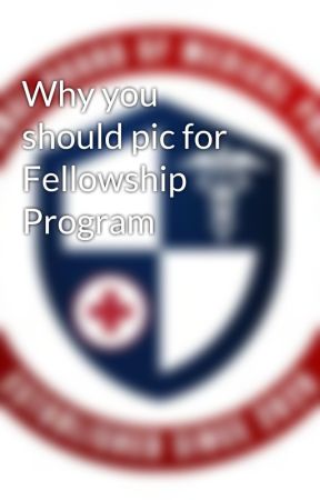 Why you should pic for Fellowship Program by ibmpractitioner