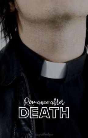 Romance After Death بقلم Gothvampway