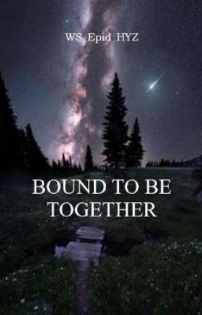 Bound To Be Together, de WS_Epid_HYZ