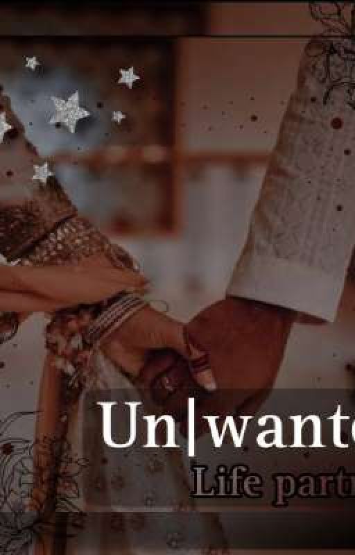 Un|wanted Life Partner  door nityathestorywritter