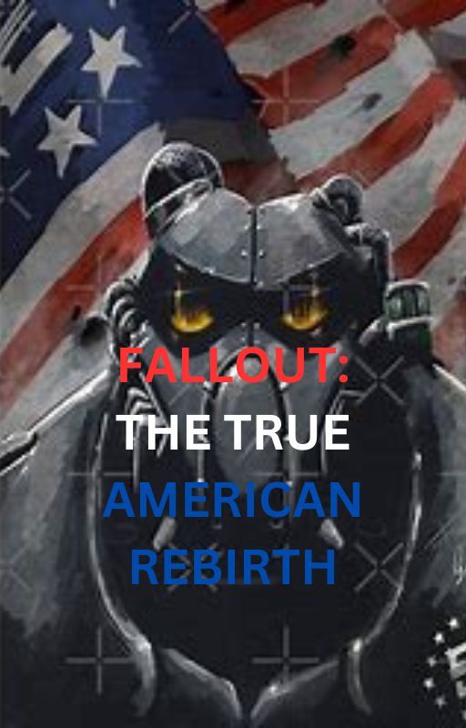 Fallout: The True American Rebirth bởi GreenKing309