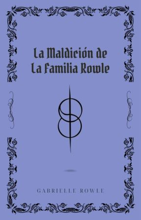 Maldición Rowle (Shifting) by soy_brigelle