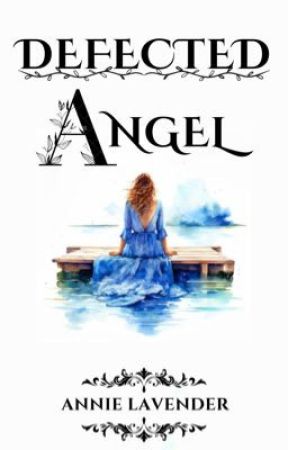 Defected Angel by annie_lavender1