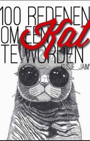 100 redenen om een kat te worden by kusje_jaimy