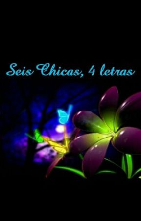 Seis chicas, 4 letras, de Estefiz