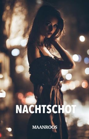 Nachtschot #OnHold par Maanroos