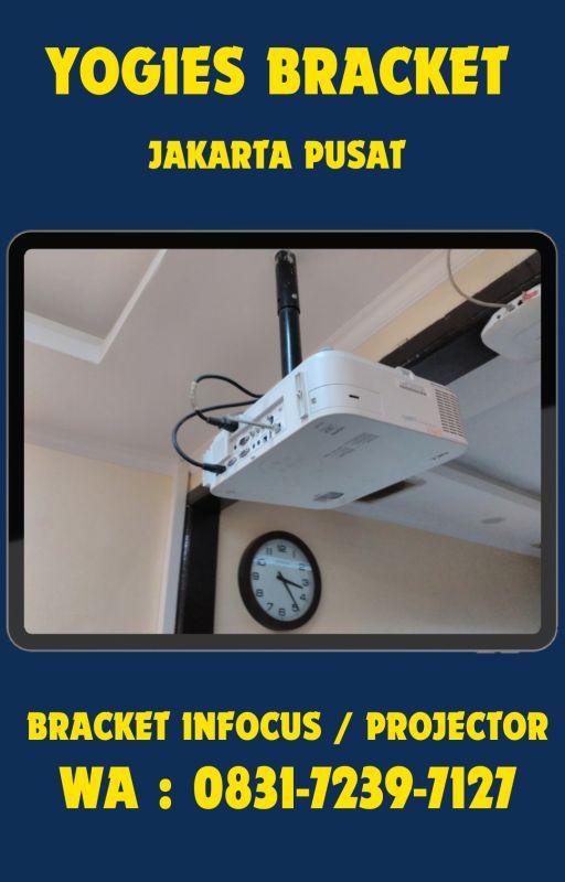 0831-7239-7127 (WA), Bracket Projector Kota Jakarta Pusat by bracketdkijakarta3