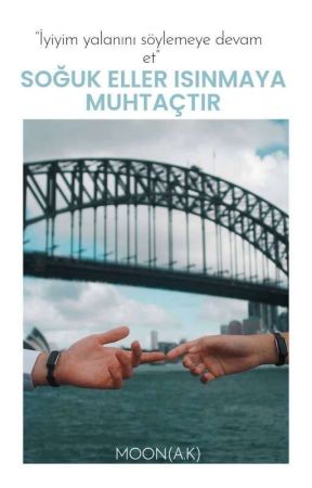 SOĞUK ELLER ISINMAYA MUHTAÇTIR +18 by Ayda_Vante22