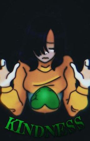 Kindness | An Undertale OC Fanfic oleh PriyaAmethyst