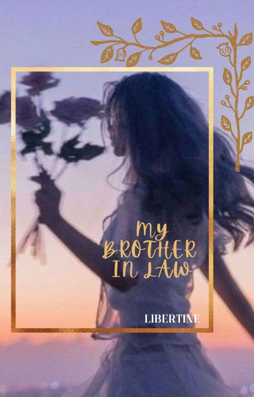 My Brother In Law by Libertine111