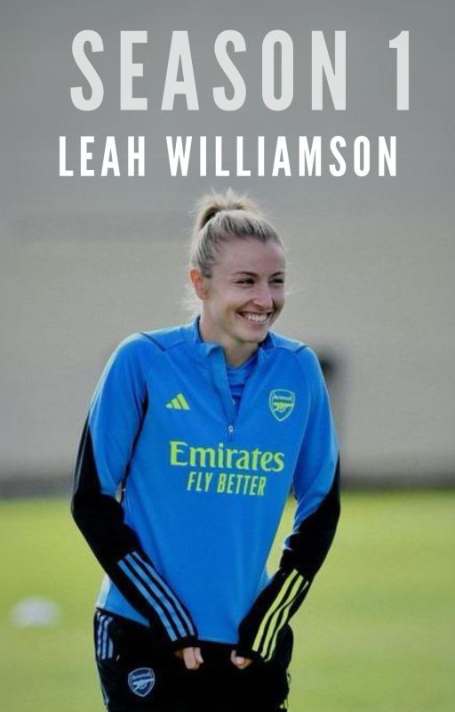 Season 1: Leah Williamson by England_stories22