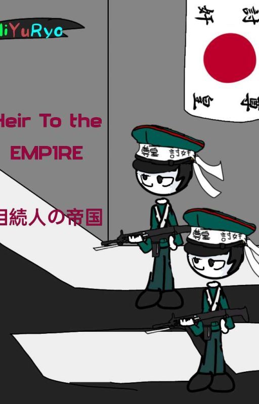 HiYuRyo: The heir To the empire by Hizu_Sama1012