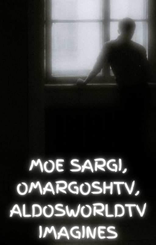 Moe Sargi, OmargoshTv and AldosWorldTv Imagines by The_Positive_Writer