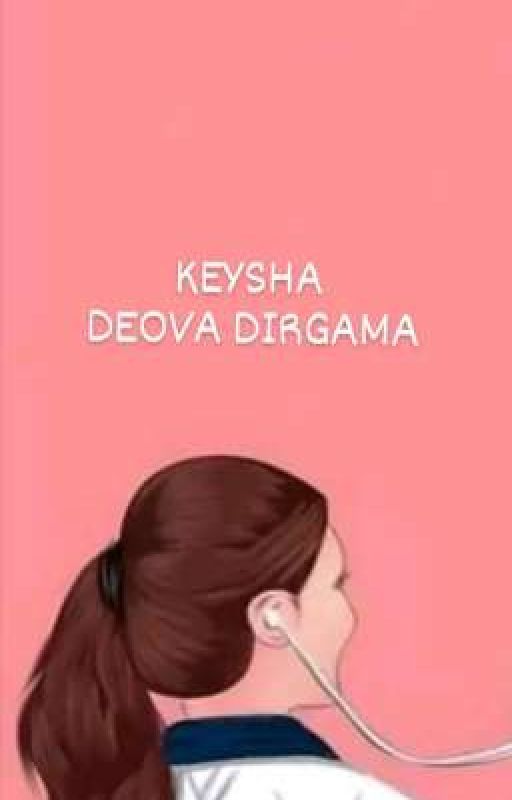 KEYSHA DEOVA DIRGAMA oleh HatnaZaidela4