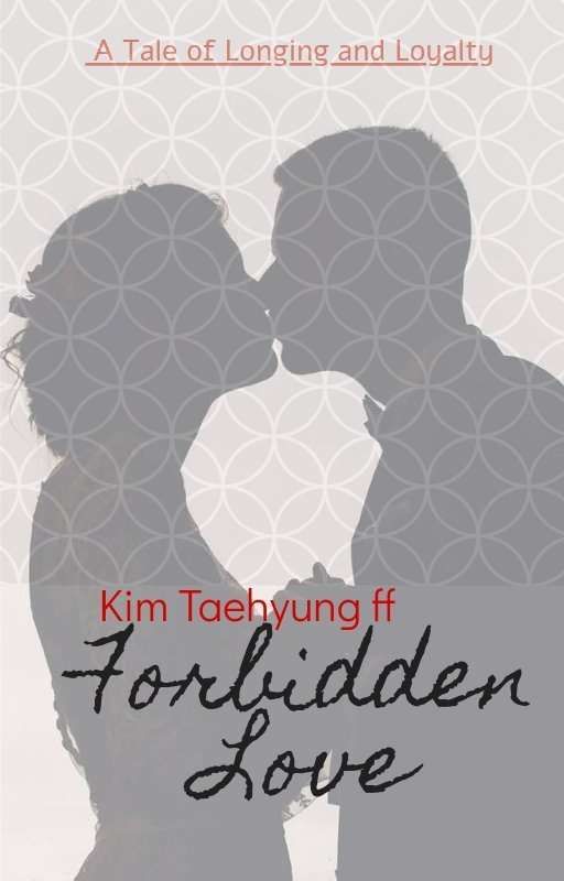 Kim Taehyung ff Forbidden Love: A Tale of Longing and Loyalty  by ava_josh