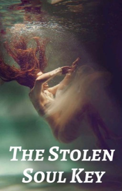 The Stolen Soul Key by lexieeee1600