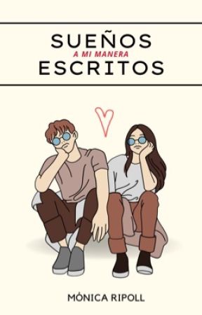 Sueños Escritos بقلم monicaripoll