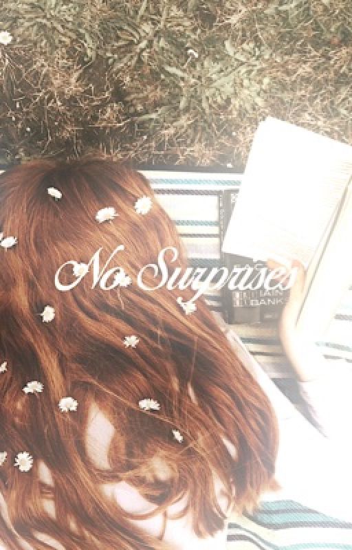 NO SURPRISES, harry potter (REWRITING) by _3lev3n