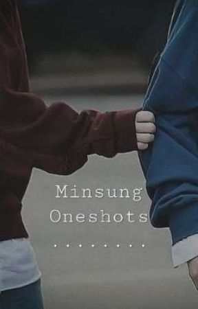 Hidden Desires || Minsung oneshots collection by Sj_the_poptart