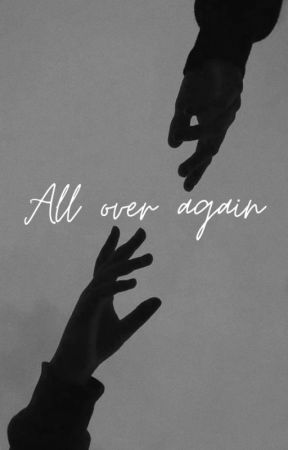 All over again //Simuel by ceofspideychelle