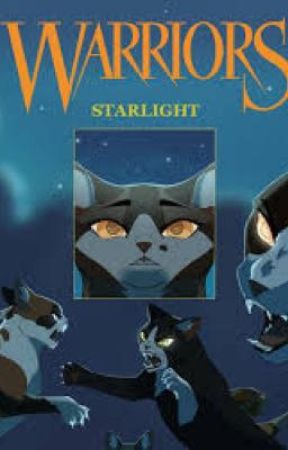 WARRIORS; Starlight by EmilyBucktrout
