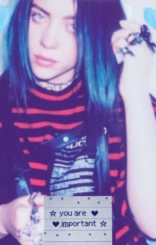 Brother's friend // Billie Eilish x male reader by xXx_x3RawrMuffin_xXx