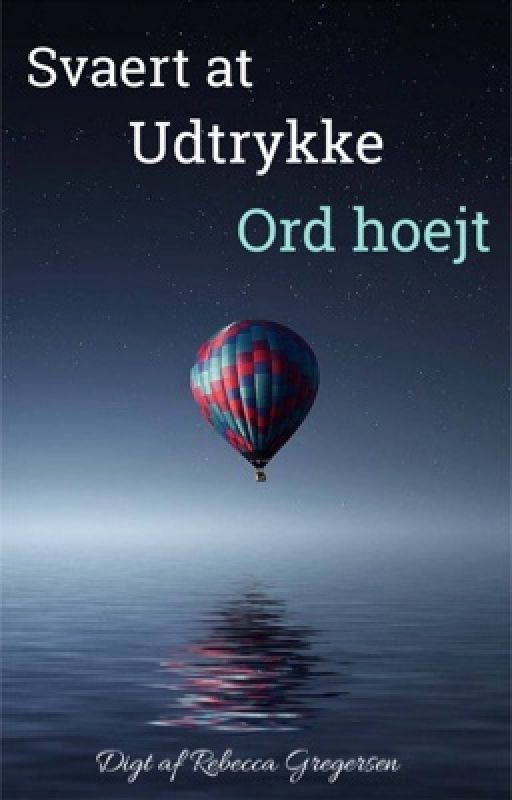 Svært at udtrykke ord højt by RebeccaGregersen