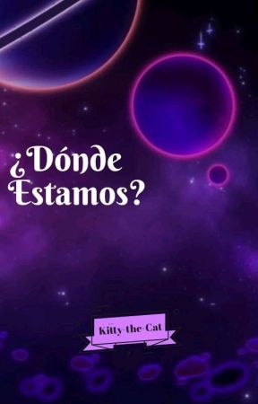 ¿Dónde estamos? by Kitty4638636