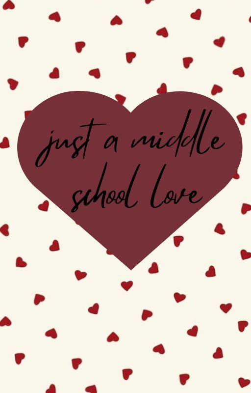 Just a middle school love by dolli3vuuz