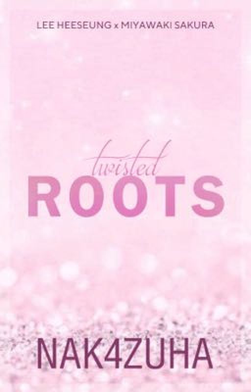 TWISTED ROOTS | LHS x MSK de nak4zuha