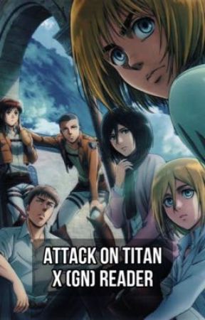 Attack on Titan x (Gender Neutral) Reader by Akiharaaa