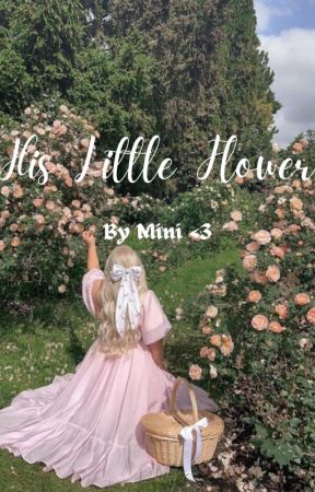 His Little Flower by Mini_Noori772