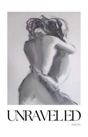 UNRAVELED by dimapaCALI