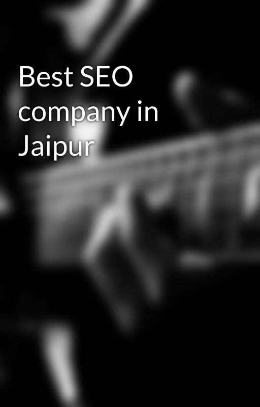 Best SEO company in Jaipur by digitalsocia