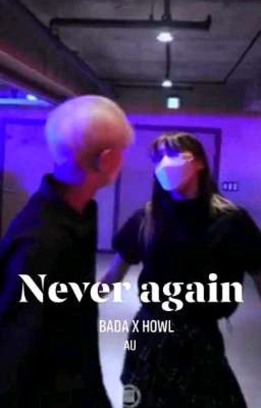 Never Again by Istadump12152000