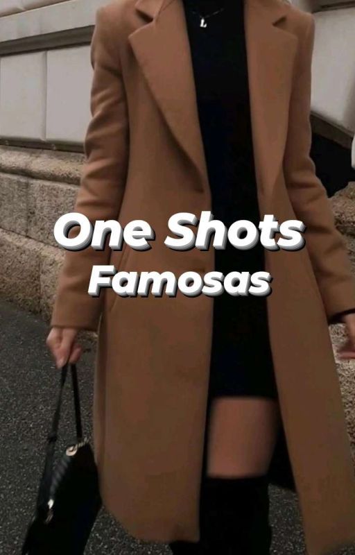 One Shots Famosas de JosetteLuna2000