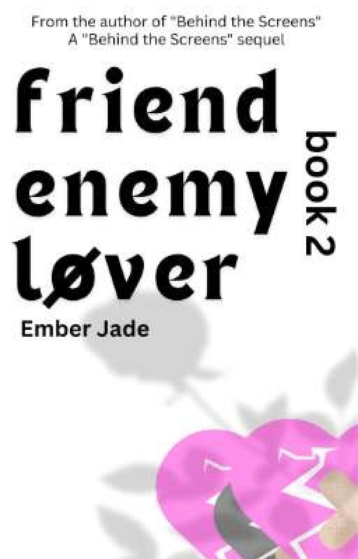 Friend Enemy Lover by emberjaaas