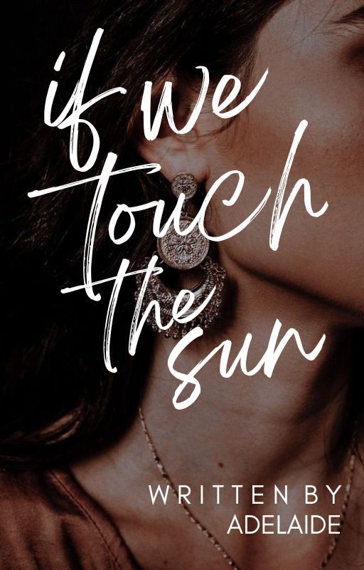 If We Touch The Sun | ✓ by galaxy-lane
